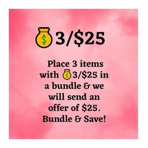 💰3/$25 Bundle & Save Sale!